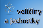 Kvíz - fyzikálne veličiny a jednotky