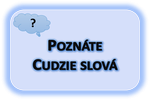 Kvíz: význam cudzích slov